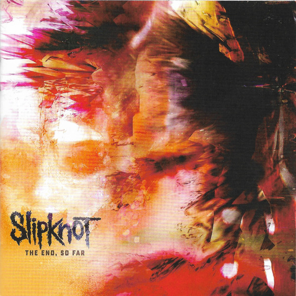Slipknot “The End, So Far” (Roadrunner, 2022)