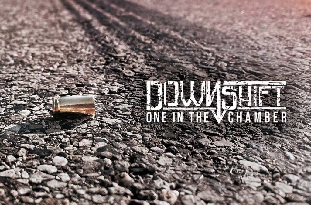 Downshift “One In The Chamber” (Autoprodotto, 2023)