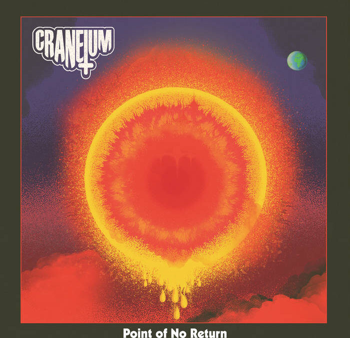 Craneium “Point Of No Return” (The Sign Records, 2024)