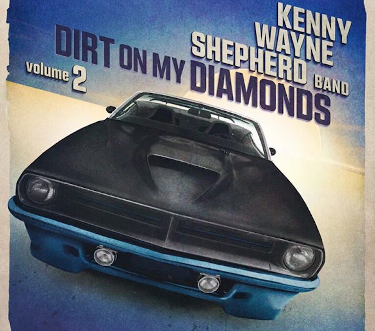 Kenny Wayne Shepherd Band “Dirt On My Diamonds, Volume 2” (Provogue Records, 2024)