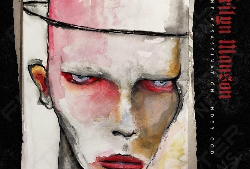 Marilyn Manson “One Assassination Under God – Chapter 1” (Nuclear Blast, 2024)