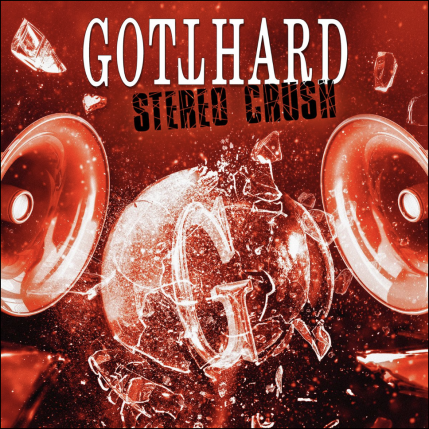 Gotthard “Stereo Crush” (Reigning Phoenix Music, 2025)