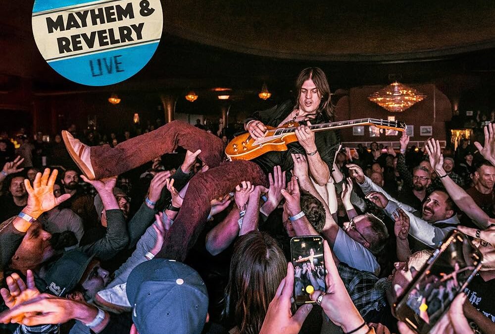 Dirty Honey “Mayhem & Revelry Live” (Dirt Records, 2025)