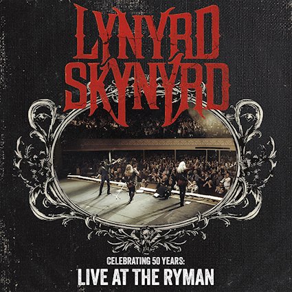 Lynyrd Skynyrd “Celebrating 50 Years Live At The Ryman” cd+dvd (Frontiers Records, 2025)