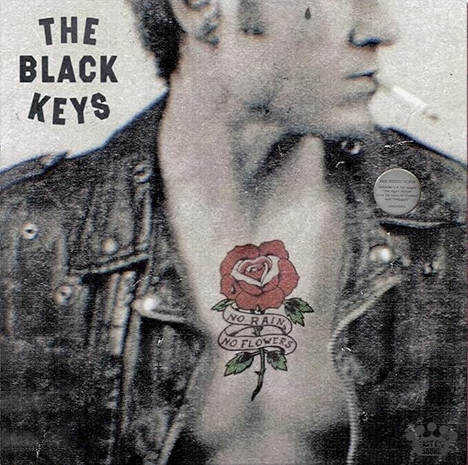 The Black Keys “No Rain, No Flowers” (Easy Eye Sounds/ Warner Records, 2025)