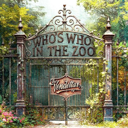 The Vendettas “Who’s Who In The Zoo” (Golden Robot Records, 2025)