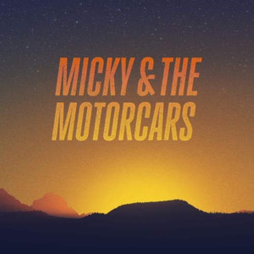 Micky & The Motorcars “Micky & The Motorcars” (Micky & The Motorcars, 2025)