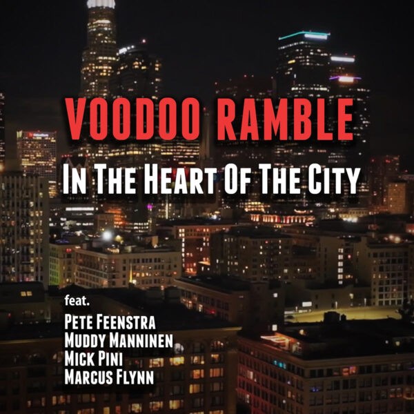 Voodoo Ramble “In The Heart Of The City” (CD Baby, 2025)