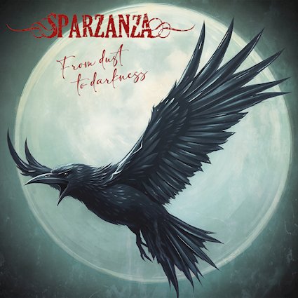 Sparzanza “From Dust To Darkness” (Despotz Records, 2025)