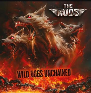The Rods “Wild Dogs Uchained” (Massacre Records, 2025)