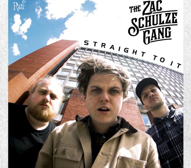 The Zac Shulze Gang “Straight To It” (Ruf Records, 2025)