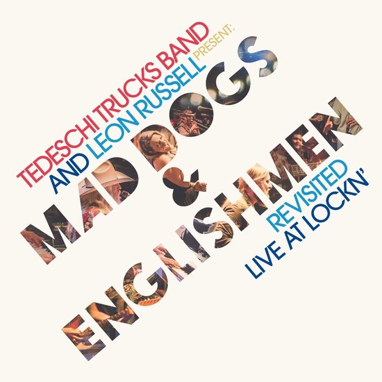 Tedeschi Trucks Band And Leon Russell “Mad Dogs & Englishmen (Revisited Live At Lockin’)” (Fantasy Records, 2025)