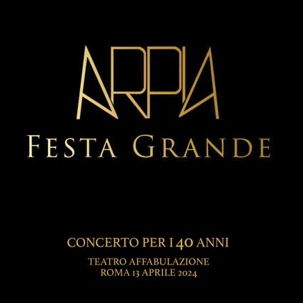 Arpia “Festa Grande – Concerto Per I 40 Anni” (Black Widow Records, 2025)