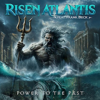 Risen Atlantis “Power To The Past” (Frontiers Records, 2025)
