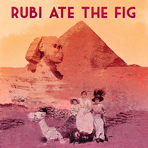 Rubi Ate The Fig “Desert Electric” (UltraMarine Records, 2025)