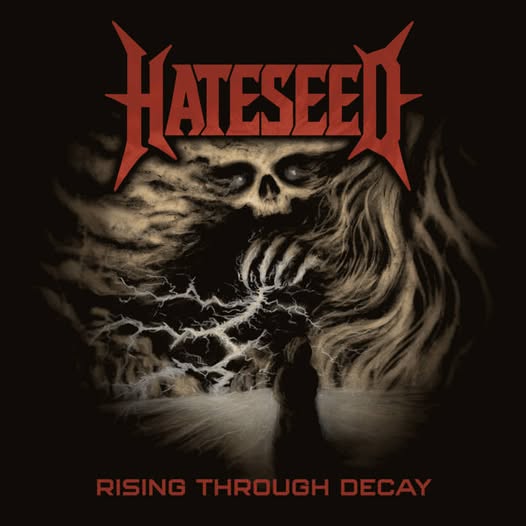 La copertina di "Rising Through Decay", ultimo lavoro degli Hateseed.