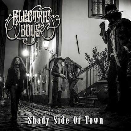 Electric Boys “Shady Side Of Town EP” (Mighty Music, 2025)