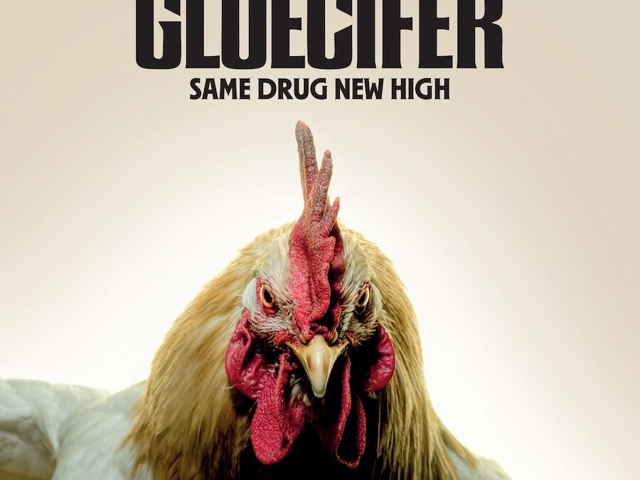 Gluecifer “Same Drug New High” (Steamhammer / SPV, 2026)