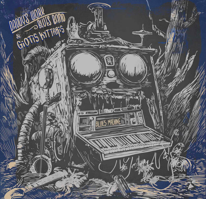 Daddy’s Work Blues Band & Giotis Kyttaris “Blues Machine” (Autoprodotto, 2025)